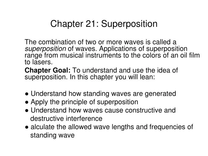 chapter 21 superposition