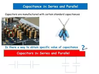 Capacitance IN Series and Parallel
