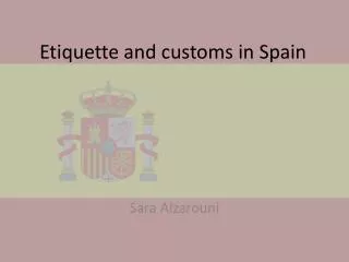 Etiquette and customs in Spain