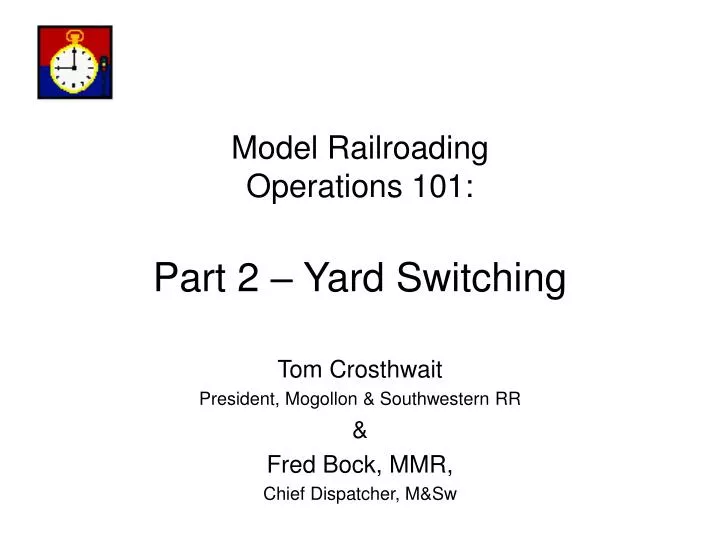 model railroading operations 101 part 2 yard switching