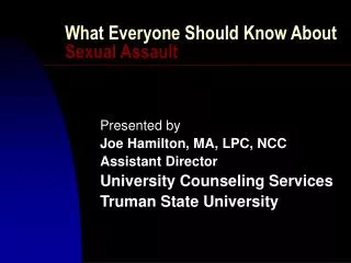 What Everyone Should Know About Sexual Assault