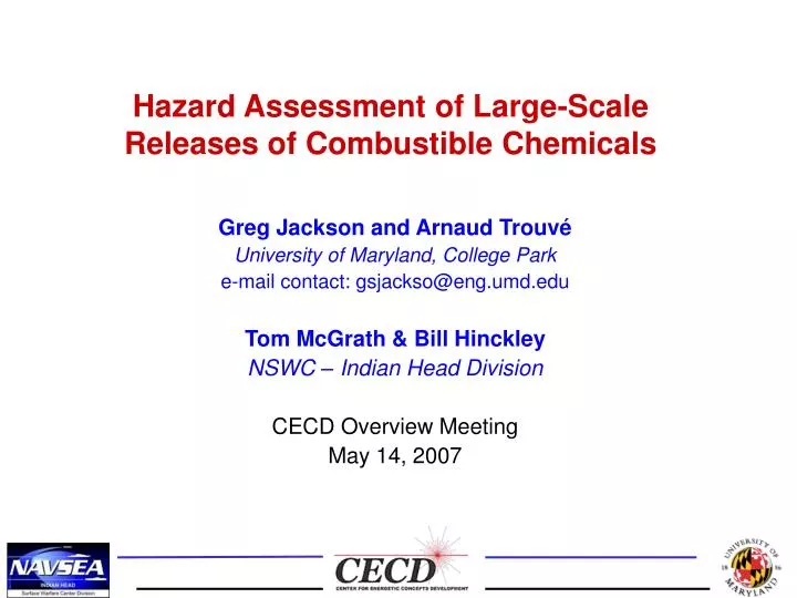 hazard assessment of large scale releases of combustible chemicals