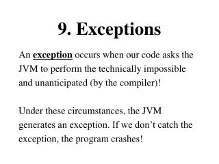 9. Exceptions