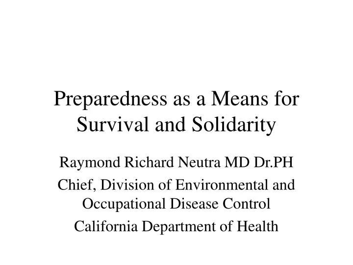 preparedness as a means for survival and solidarity