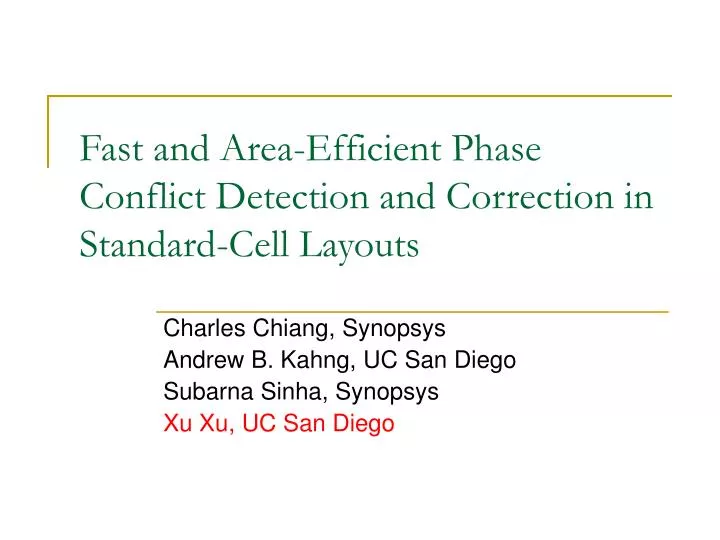fast and area efficient phase conflict detection and correction in standard cell layouts