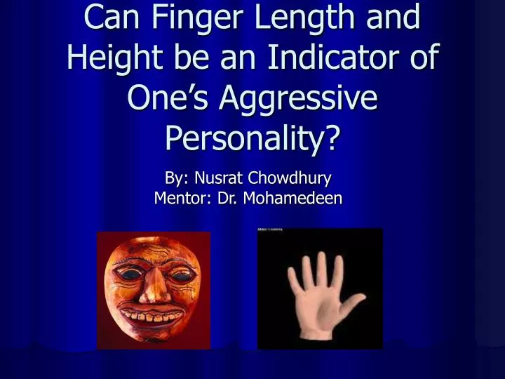 can finger length and height be an indicator of one s aggressive personality