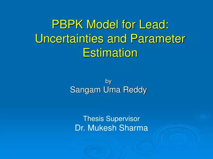 pbpk model for lead uncertainties and parameter estimation