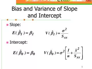 Bias and Variance of Slope and Intercept