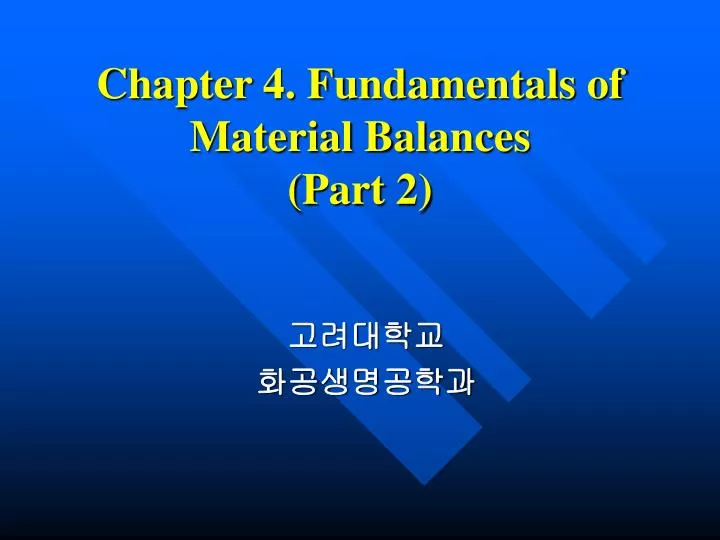 chapter 4 fundamentals of material balances part 2