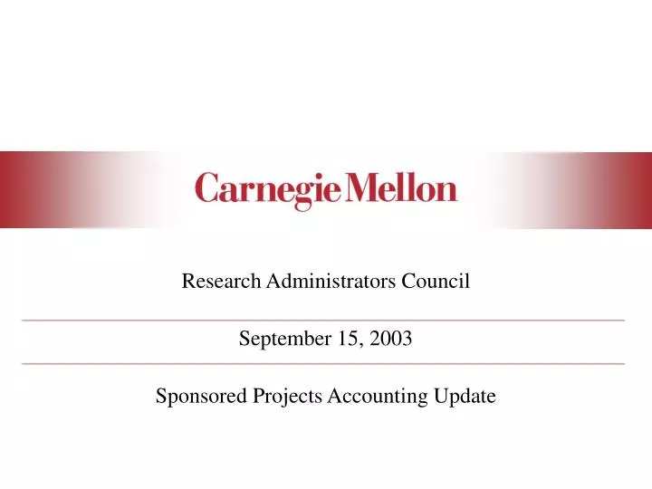 research administrators council september 15 2003 sponsored projects accounting update