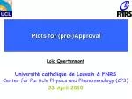Plots for (pre-)Approval