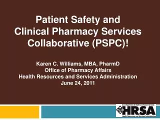 Patient Safety and Clinical Pharmacy Services Collaborative (PSPC)!