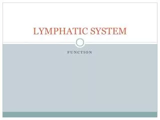 LYMPHATIC SYSTEM