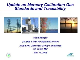 Update on Mercury Calibration Gas Standards and Traceability