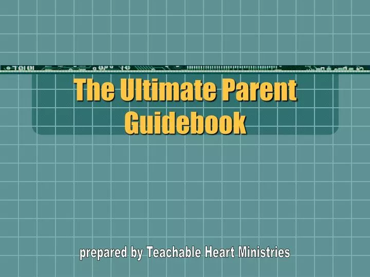 the ultimate parent guidebook