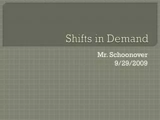 Shifts in Demand