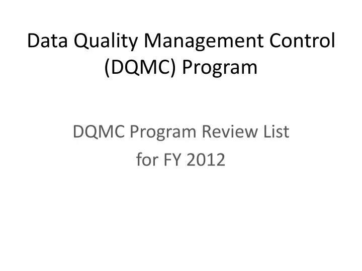 data quality management control dqmc program