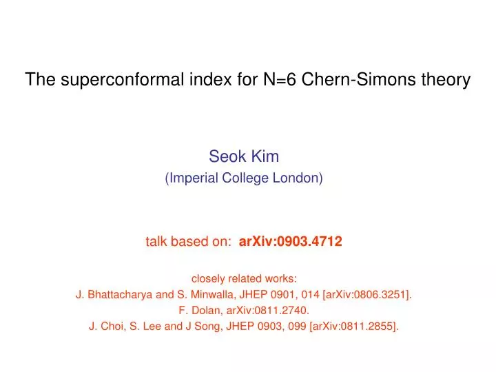 the superconformal index for n 6 chern simons theory