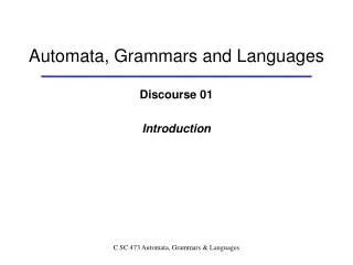 Automata, Grammars and Languages
