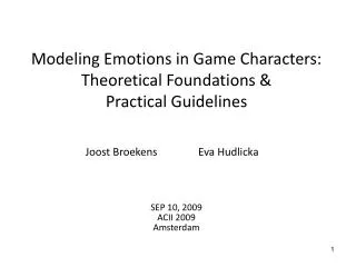 Modeling Emotions in Game Characters: Theoretical Foundations &amp; Practical Guidelines