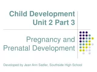 Child Development Unit 2 Part 3 Child Development Unit 2 Part 3