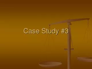 Case Study #3