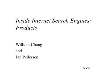 Inside Internet Search Engines: Products