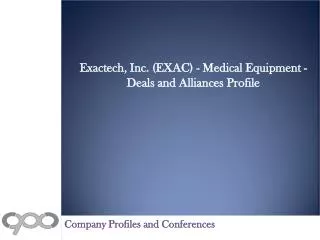 Exactech, Inc. (EXAC) - Medical Equipment - Deals and Allian