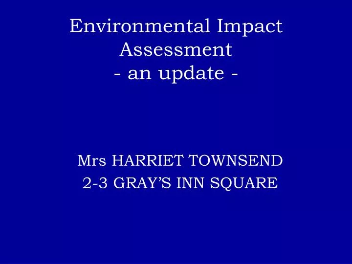 environmental impact assessment an update