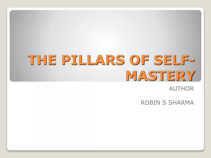 the pillars of self mastery