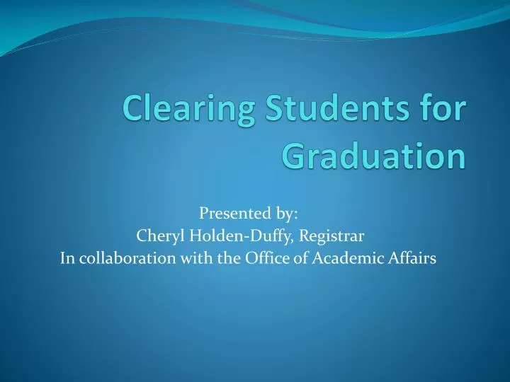 clearing students for graduation