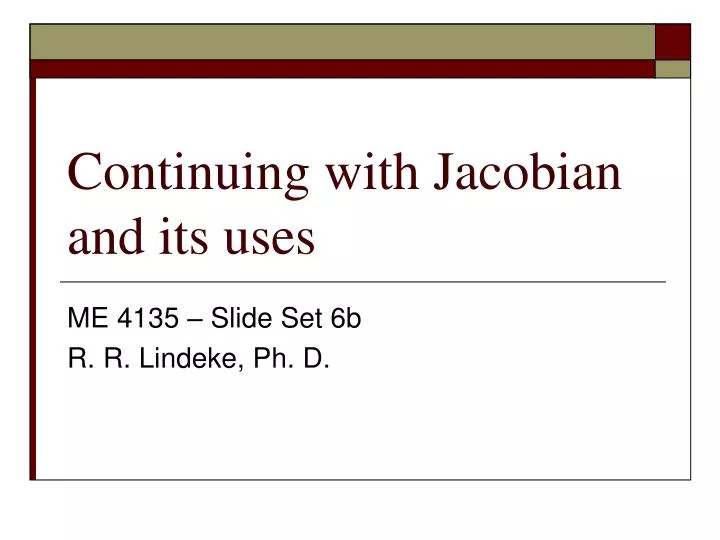 continuing with jacobian and its uses