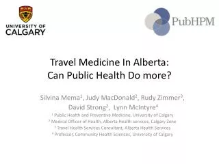 Travel Medicine I n Alberta: Can Public Health D o more?