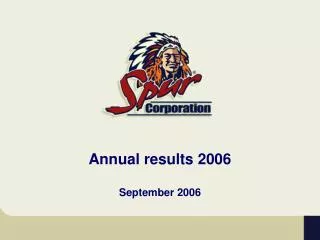 Annual results 2006 September 2006