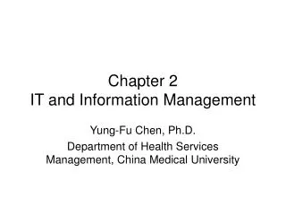 Chapter 2 IT and Information Management