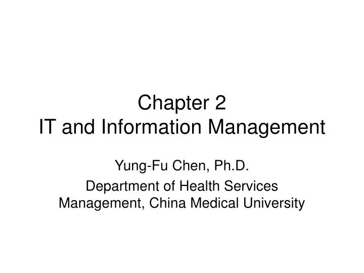 chapter 2 it and information management