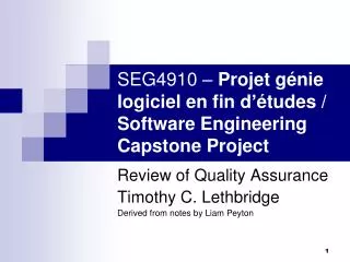 SEG4910 – Projet génie logiciel en fin d ’ études / Software Engineering Capstone Project