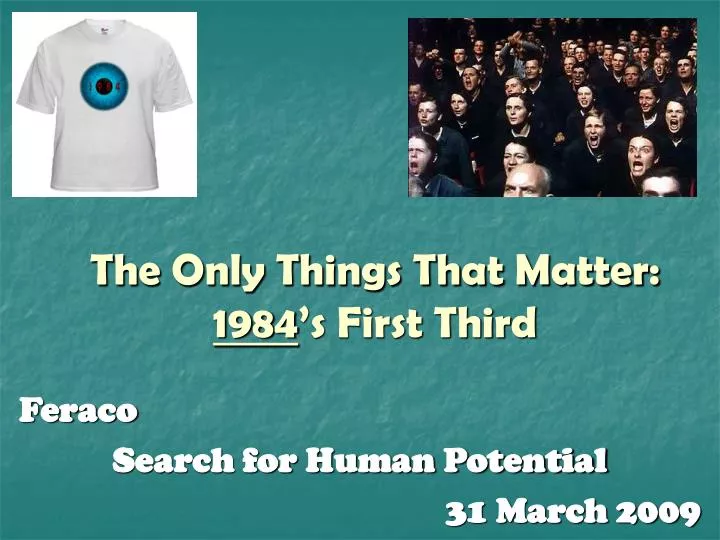 the only things that matter 1984 s first third