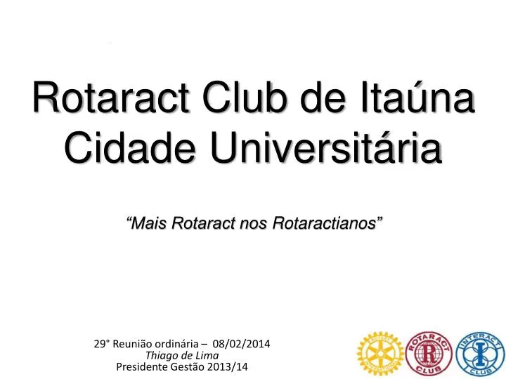 rotaract club de ita na cidade universit ria mais rotaract nos rotaractianos
