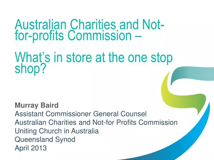 australian charities and not for profits commission what s in store at the one stop shop