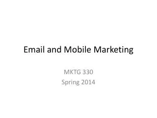 Email and Mobile Marketing