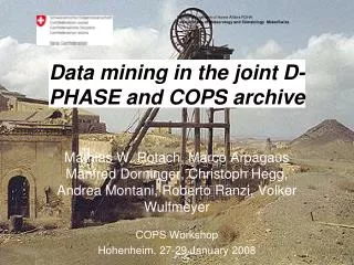 Data mining in the joint D-PHASE and COPS archive
