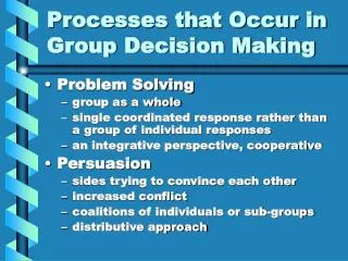 Processes that Occur in Group Decision Making