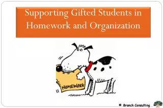Supporting Gifted Students in Homework and Organization