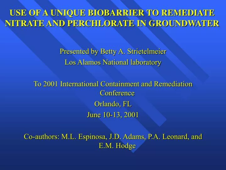 use of a unique biobarrier to remediate nitrate and perchlorate in groundwater
