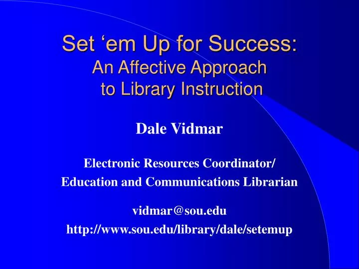 set em up for success an affective approach to library instruction