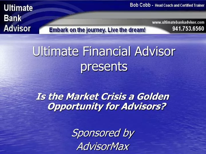 ultimate financial advisor presents