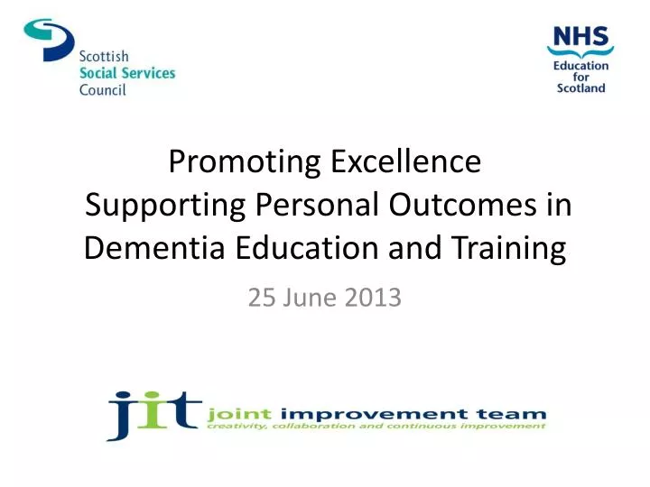 promoting excellence supporting personal outcomes in dementia education and training