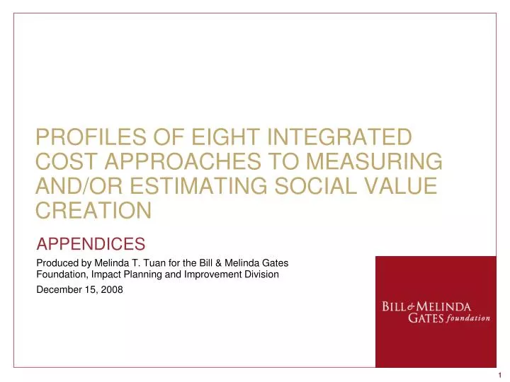 profiles of eight integrated cost approaches to measuring and or estimating social value creation