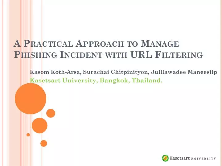 a practical approach to manage phishing incident with url filtering